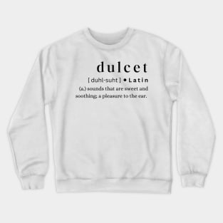 Dulcet Crewneck Sweatshirt